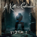 A Killer's Confession: Victim 1